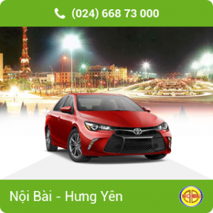 Taxi Nội Bài đi Ân Thi Hưng Yên Giá rẻ